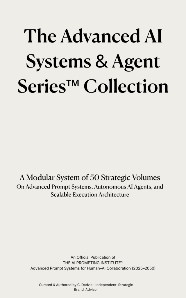 Cover image of The Advanced AI Systems & Agent – Series™, a strategic collection focused on advanced AI architectures, autonomous agents, and system-level intelligence design.